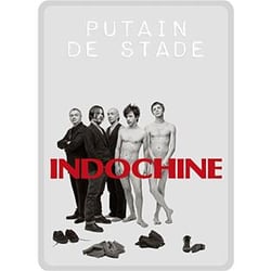 Putain de stade : Indochine - Vidéo musicale | Cultura