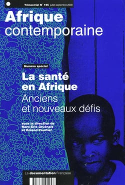 Revue afrique contemporaine n.195 - la santé en afrique - anciens et nouveaux défis
