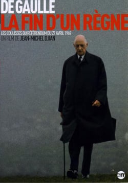De Gaulle : la fin d'un règne