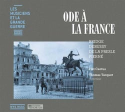 Les musiciens et la Grande Guerre Vol.32 : Ode à la France