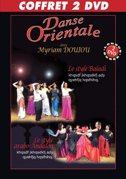 Coffret Danse orientale Le style - Le Style Baladi - Le Style Arabo-Andalou