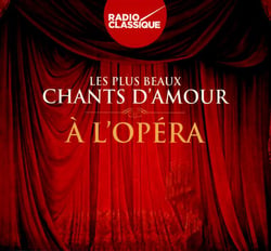 Les plus beaux chants d'amour opéra