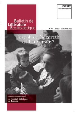 Bulletin de littérature ecclésiastique n.491 : Joseph de Nazareth à l'université ?