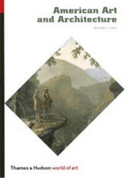 American art and architecture (world of art)