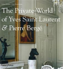 The private world of yves saint-laurent & pierre berge