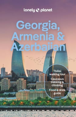 Georgia, Armenia & Azerbaijan (8e édition)