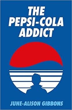 June-Allison Gibbons : The Pepsi-Cola addict