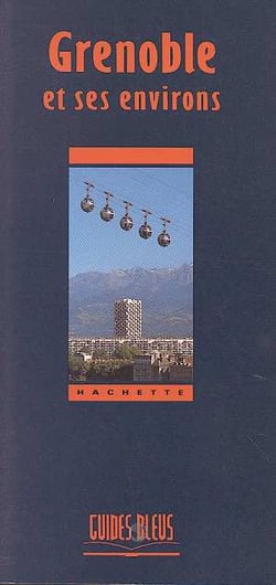 Grenoble et ses environs