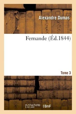 Fernande Tome 3 (édition 1844)