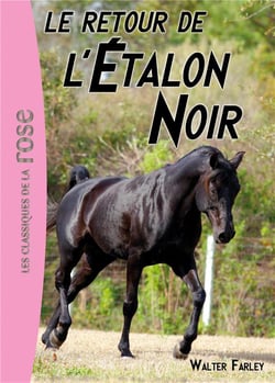L'étalon noir Tome 2 : le retour de l'étalon noir