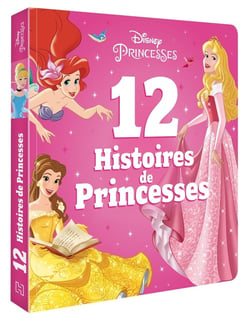 Disney Princesses : 12 histoires de princesses