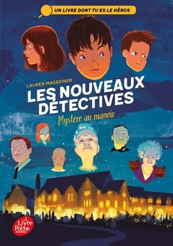 Les nouveaux détectives Tome 1 : mystère au manoir