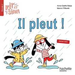 Kit et Siam : Période 2 - Il pleut !