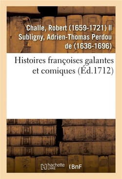Histoires francoises galantes et comiques