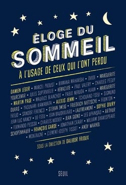 Éloge du sommeil à l'usage de ceux qui l'ont perdu