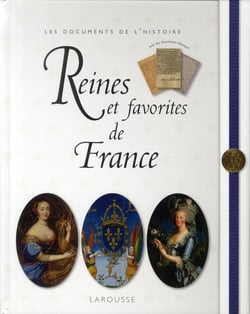Reines et favorites de france (édition 2010)