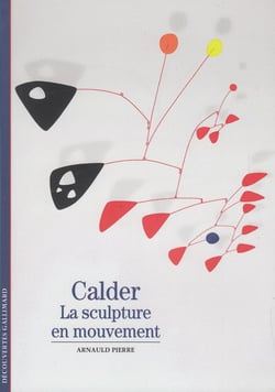 Calder - la sculpture en mouvement