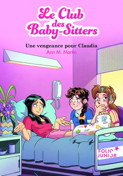 Le Club des Baby-Sitters Tome 19 : une vengeance pour Claudia
