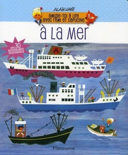 Amuse-toi à lire avec rémi et capucine - à la mer