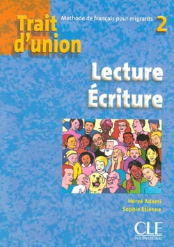 Trait d'union : Trait d'union 2 lecture ecriture