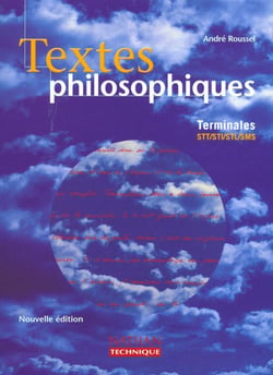 Textes philosophiques - terminale stt/sti/stl/sms - livre de l'élève (édition 2001)
