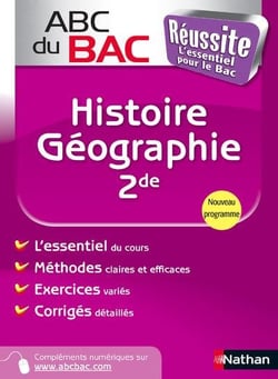 ABC du Bac Tome 200 : histoire-géographie - 2nde - programme 2010