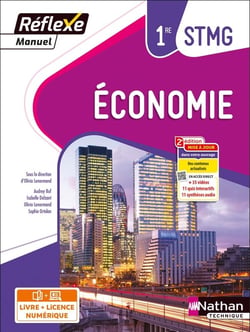 Réflexe : économie - 1re STMG - livre + licence élève (édition 2023)