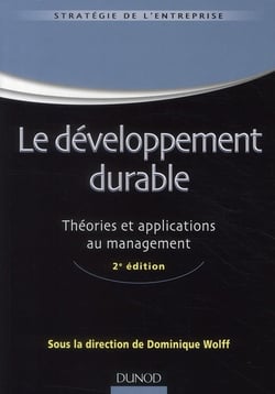 Le développement durable - Théories et applications au management - 2e édition