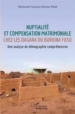 Nuptialité et compensation matrimoniale chez les Dagara du Burkina Faso : une analyse de démographie