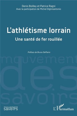 L'athlétisme lorrain : Une santé de fer rouillée