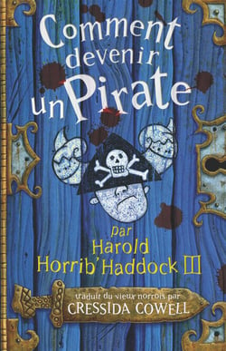 Harold et les dragons Tome 2 : comment devenir un pirate