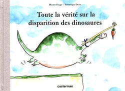 Toute la verite sur la disparition des dinosaures