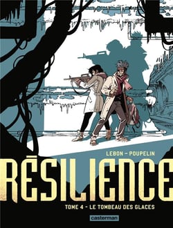 Résilience Tome 4 : Le tombeau des glaces