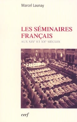 Les séminaires français au XIXe et XXe siècles