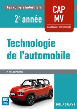 Les cahiers industriels : technologie de l'automobile - CAP maintenance des véhicules - 2e année - pochette élève (édition 2018)