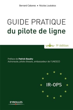 Guide pratique du pilote de ligne (9e édition)