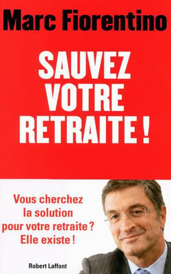 Sauvez Votre Retraite !