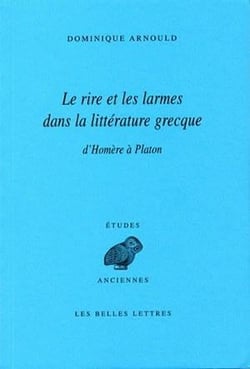 Le Rire et les larmes dans la littérature grecque : D'Homère à Platon