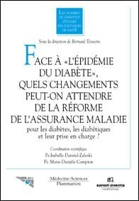 Face à l'épidémie du diabète, quels changements peut-on attendre de la réforme de l'assurance maladie pour les diabètes, les diabétiques et leur prise en charge