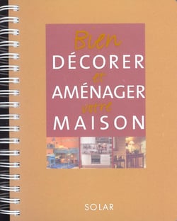 Bien decorer et amenager votre maison