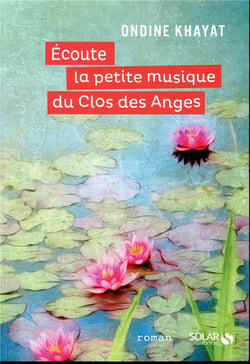Écoute la petite musique du clos des anges
