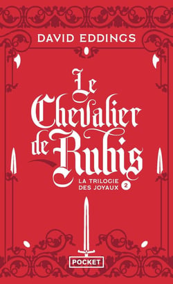 La trilogie des joyaux Tome 2 : le chevalier de rubis