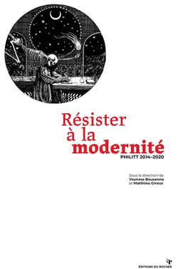 Résister à la modernité - Philitt 2014-2020