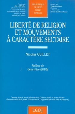 Liberte de religion et mouvements a caractere sectaire - vol235