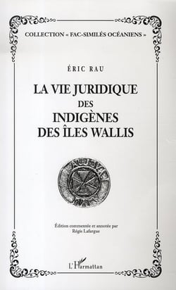 La vie juridique des indigènes des îles wallis