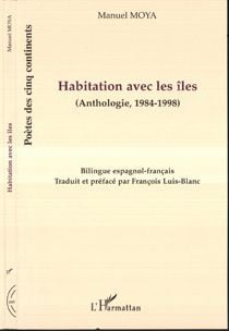 Habitation avec les îles - anthologie 1984-1998