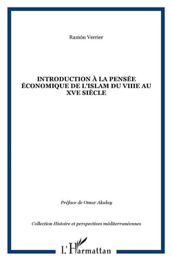 Introduction à la pensée économique de l'Islam du VIII au XV siècle