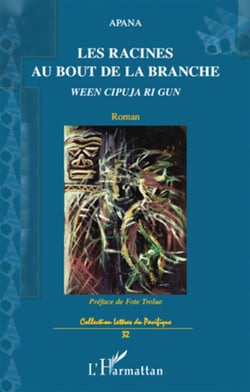 Les racines au bout de la branche ween cipuja ri gun  roman