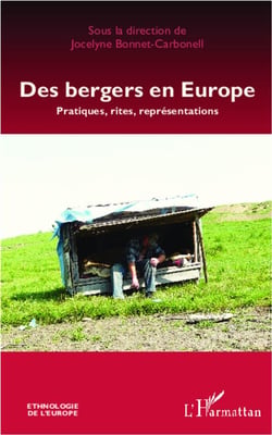 Bergers en europe - pratiques, rites, représentations