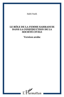 Le rôle de la femme sahraouie dans la construction de la société civile